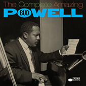 Powell Bud - The Complete Amazing Bud Powell