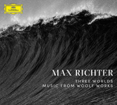 Richter Max - Three Worlds Music From The Woolf Works