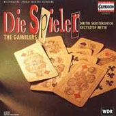 Shostakovich Dmitrij - Der Spieler (The Gamblers)