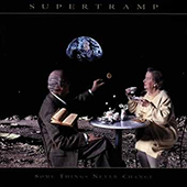 Supertramp - Some Things Never Change