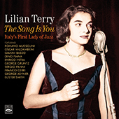 Terry Lilian - The Song Is You � Italy's First Lady of Jazz