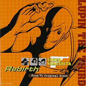 Yamashita Takeo - Lupin the third rebirth