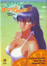 Izumi Matsumoto - Orange Road III - Ricordi segreti